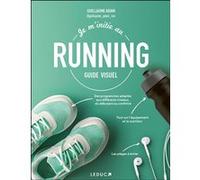 Je m'initie au running Guillaume Adam (Auteur)