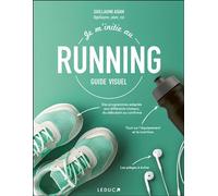 Je m'initie au running - Guillaume Adam - Leduc S. - broché - Guide
