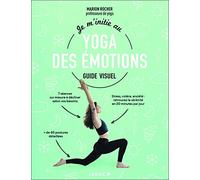Je M'initie Au Yoga Des Émotions