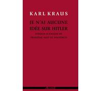 Je n’ai aucune idée sur Hitler Version Scenique de 3E Nuit de Walpurgis - Kraus - Agone - broché - Essai