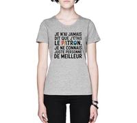 Je N’AI Jamais Dit Que J’étais Le Patron Je Ne Grey Women's T-Shirt Tee