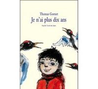 Je N'ai Plus Dix Ans