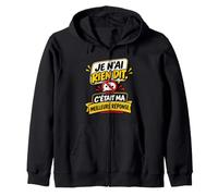 Je N’AI Rien Dit C’Était Ma Meilleure Réponse Sarcastique Sweat à Capuche