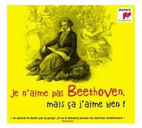Je n’aime pas Beethoven mais ça j’aime bien Digipack E