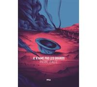 Pierre Léauté – Je n'aime pas les grands – Les Éditions Mnémos