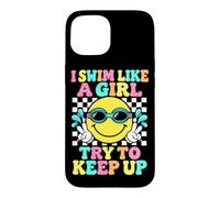 Je nage comme Une Fille, essaie de Garder Le Rythme en Tant Que nageuse Coque pour iPhone 15