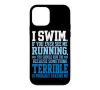 Je nage si jamais tu me Vois Courir Un Nageur drôle Qui nage Coque pour iPhone 12 Mini
