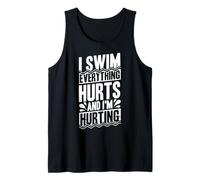 Je nage, Tout me Fait Mal et J'Ai Mal. Humour de Nageur Débardeur