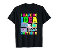 Je n'ai Aucune idée de ce Que C'est drôle, rétro, Sarcastique, années 80, 90 T-Shirt