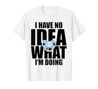 Je n'ai Aucune idée de ce Que Je Fais Sucette drôle Nouveau T-Shirt