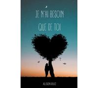 JE N'AI BESOIN QUE DE TOI : Roman lesbien