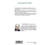 Je n'ai jamais été vieille ! - Patrick Gérard - L'harmattan - broché - Essai