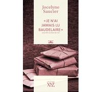 "je n'ai jamais lu Baudelaire". Nouvelle au bout du rail