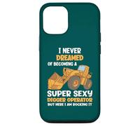 Je n'ai jamais rêvé de Devenir Une opératrice de Pelleteuse Super Sexy Coque pour iPhone 12/12 Pro