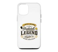 Je n'ai jamais rêvé d'être Une légende du Pickleball en Le Buvant Coque pour iPhone 12/12 Pro