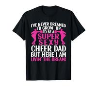Je n'ai jamais rêvé Que Je deviendrais Un Papa Super Sexy et Joyeux T-Shirt