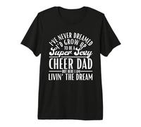 Je n'ai jamais rêvé Que Je deviendrais Un Papa Super Sexy et Joyeux T-Shirt Haut de Gamme