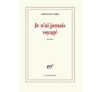 Je n'ai jamais voyagé