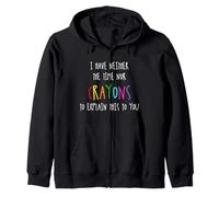 Je n'ai ni Le Temps ni Les Crayons pour Vous Expliquer Cela Sweat à Capuche