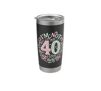 Je n'ai pas 40 ans, j'ai 30 ans, dix ans. Gobelet isotherme en acier inoxydable double paroi