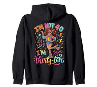 Je n'ai Pas 40 Ans, J'Ai 30 Ans, dix Ans. Sweat à Capuche
