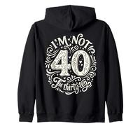 Je n'ai Pas 40 Ans, J'Ai 30 Ans, dix Ans. Sweat à Capuche