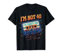 Je n'ai Pas 40 Ans, J'Ai 30 Ans, dix Ans. T-Shirt