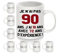 Je n'ai pas 90 ans. J'ai 18 ans avec 72 ans d'expérience Tasses rigolotes pour 90 ans Cadeaux d'anniversaire rigolos Mug pour 90 ans Femmes Hommes Famille Amis Tasse à café Joyeux Anniversaire(90-b)