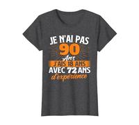 Je n'ai Pas 90 Ans j'ais 18 Ans - Anniversaire Blague T-Shirt, Femme, Chiné Foncé, L