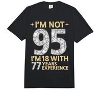 Je n'ai Pas 95 Ans, J'Ai 18 Ans et 77 Ans d'expérience. C'est drôle, 95e Anniversaire Comfort Colors Adult Heavyweight T-Shirt