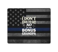 Je n'ai Pas À Dire Non, Je suis Le Grand-Père Bonus Tapis De Souris Douce Mouse Pad Durable Tapis Souris pour Ordinateur Bureau Études 25X30Cm