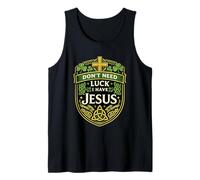 Je n'ai Pas Besoin de Chance, J'Ai Une Alternative à Jesus Shamrock St Paddy Débardeur