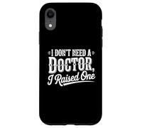 Je n'ai Pas Besoin de Docteur, J'Ai élevé Un étudiant de Fin d'études Coque pour iPhone XR