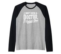 Je n'ai Pas Besoin de Docteur, J'Ai élevé Un étudiant de Fin d'études Manche Raglan