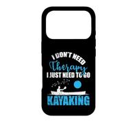 Je n'ai Pas Besoin de thérapie I Kust Need to go Kayak Coque pour iPhone 17 Pro