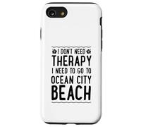 Je n'ai Pas Besoin de thérapie, J'Ai Besoin d'aller à Ocean City Beach Coque pour iPhone SE (2020) / 7/8