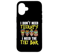 Je n'ai pas besoin de thérapie, j'ai besoin du Tiki Bar Luau Party Tiki Bar Coque pour iPhone 16