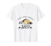 Je n'ai pas besoin de thérapie, j'ai juste besoin de mes moutons, amoureux des moutons de ferme T-Shirt