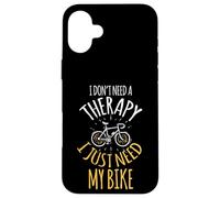 Je n'ai Pas Besoin de thérapie, Je Dois Juste Faire du vélo Coque pour iPhone 16 Plus