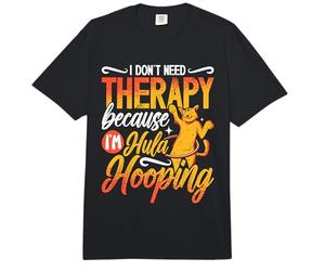Je n'ai Pas Besoin de thérapie Parce Que Je suis Une Amoureuse de la Danse Hoop Hooping Comfort Colors Adult Heavyweight T-Shirt