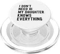 Je n'ai Pas Besoin d'IA, ma Fille Sait Tout, drôle de Famille PopSockets PopGrip pour MagSafe