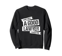 Je n'ai Pas Besoin d'un Bon Avocat, j'en AI élevé Un Fier Sweatshirt