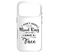 Je n'ai Pas Besoin d'une Bague d'humeur, J'Ai Un Visage Coque pour iPhone 17 Pro