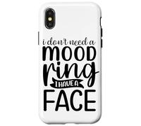 Je n'ai Pas Besoin d'une Bague d'humeur, J'Ai Un Visage Coque pour iPhone X/XS