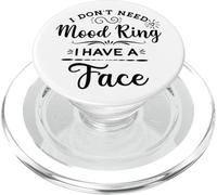 Je n'ai Pas Besoin d'une Bague d'humeur, J'Ai Un Visage PopSockets PopGrip pour MagSafe