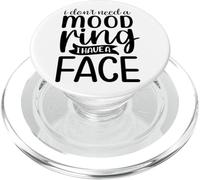 Je n'ai Pas Besoin d'une Bague d'humeur, J'Ai Un Visage PopSockets PopGrip pour MagSafe