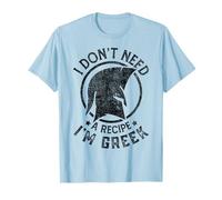 Je n'ai Pas Besoin d'une Recette, Je suis Un Chef Grec drôle Qui Cuisine T-Shirt
