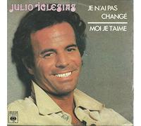 Je n'ai pas changé / Moi je t'aime [Vinyle 45 tours 7"]