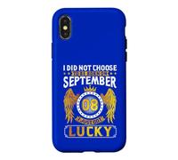 Je n'ai Pas Choisi de naître Le 08 Septembre, Je Viens d'avoir de la Chance Coque pour iPhone X/XS