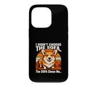 Je n'ai Pas Choisi Le canapé, C'est Le canapé Qui m'a Choisi Corgi Coque pour iPhone 13 Pro